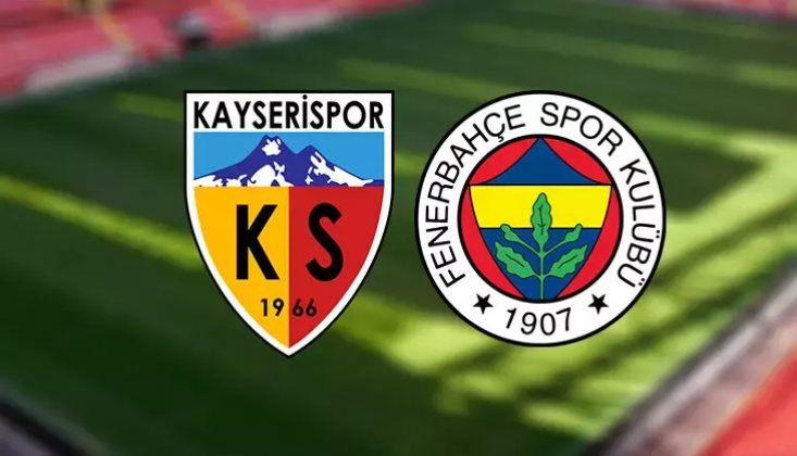 Kayserispor-Fenerbahçe Muhtemel 11'ler