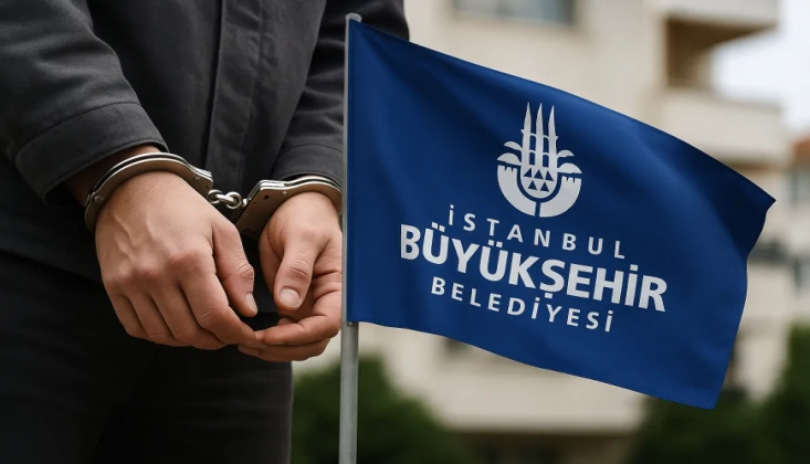 İBB’ye 5. Dalga Operasyonu: Çok Sayıda Kişiye Gözaltı