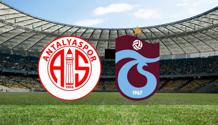 Antalyaspor - Trabzonspor Muhtemel 11'ler