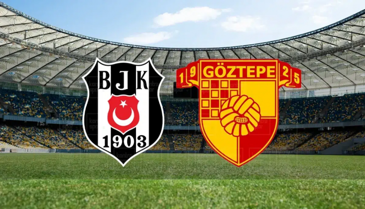 Beşiktaş-Göztepe Muhtemel 11'ler