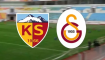 Kayserispor - Galatasaray Muhtemel 11'ler