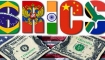 BRICS Dolar’ın Hegemonyası Kırılacak Mı?