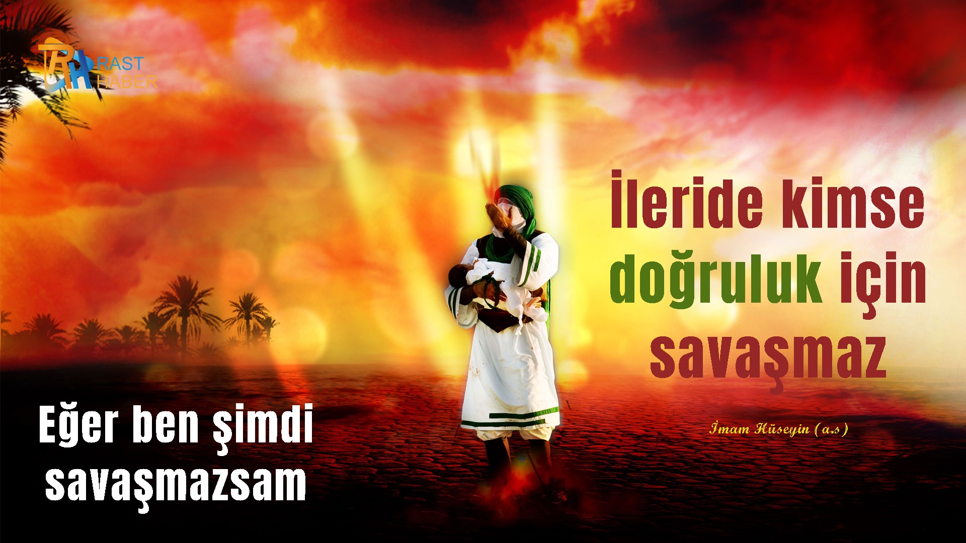 Kendi Sözleriyle İmam Hüseyin (aleyhisselam)